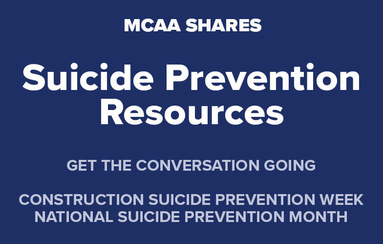 MCAA Shares Mental Health Resources In Honor of Construction Suicide Prevention Week