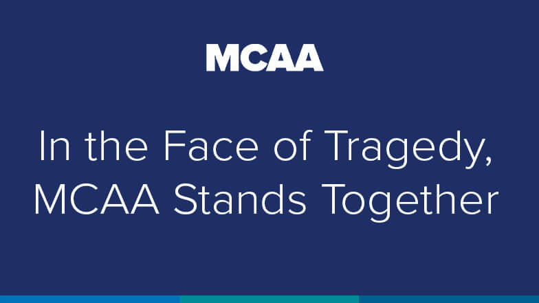 In the Face of Tragedy, MCAA Stands Together
