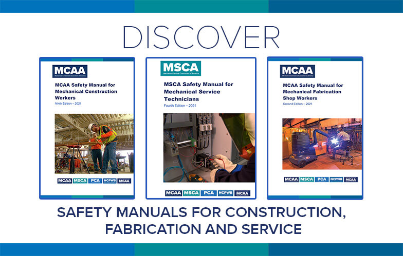 Resource Highlight: MCAA’s Safety Manuals for Construction, Fabrication and Service